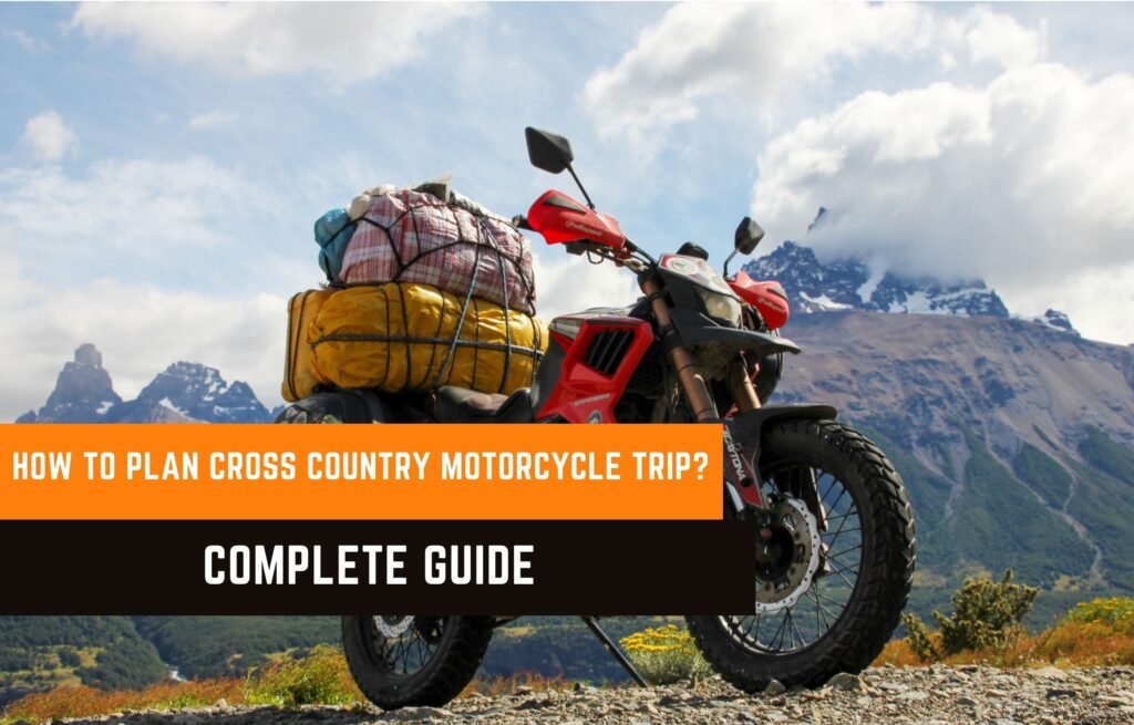 cross country motorcycle trip tips